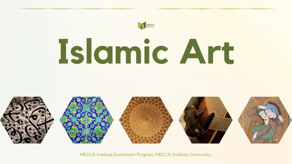 Islamic Art to Appreciate the Most Beautiful Muslim Creations